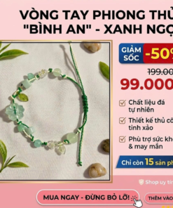 VÒNG TAY “BÌNH AN” — XANH NGỌC NHẸ NHÀNG MÀ CUỐN